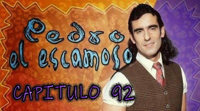 Pedro El Escamoso | Capítulo 92